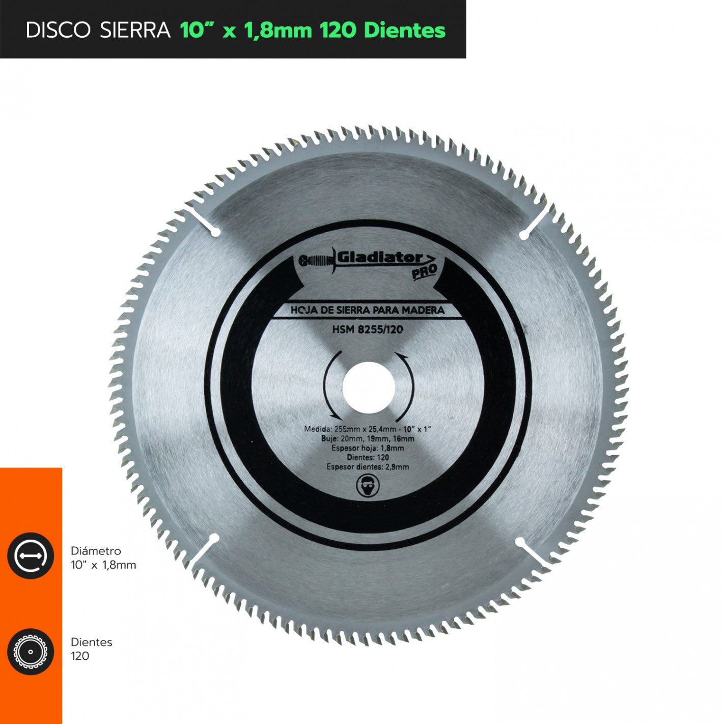 DISCO DE SIERRA 10" x 1,8mm 120 DTES HSM 8255/120 (8255/120) - GLADIATOR