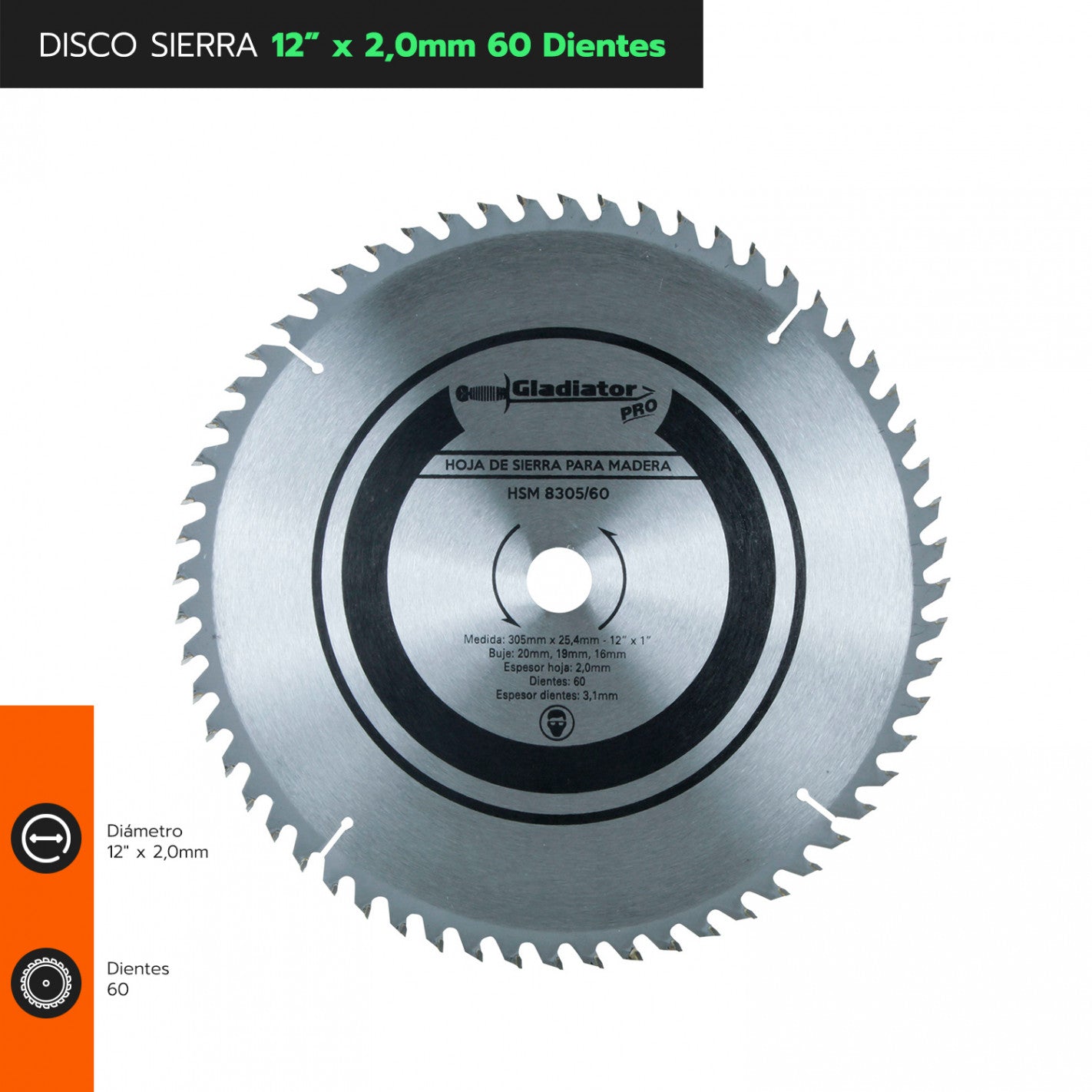 DISCO DE SIERRA 12" x 2,0mm 60 DTES HSM 8305/60 (8305) - GLADIATOR